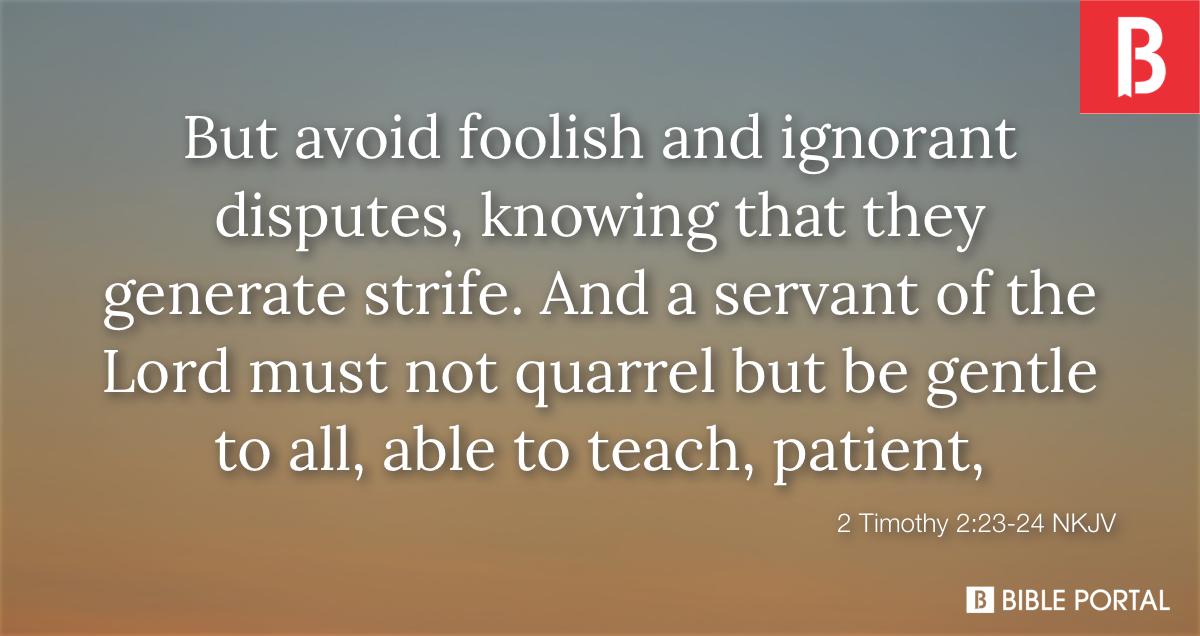 10+ Warning Signs From 2 Timothy 3:24 To Avoid In Life