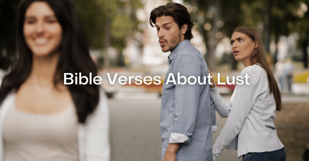11 Lust Bible Verses For Inner Peace