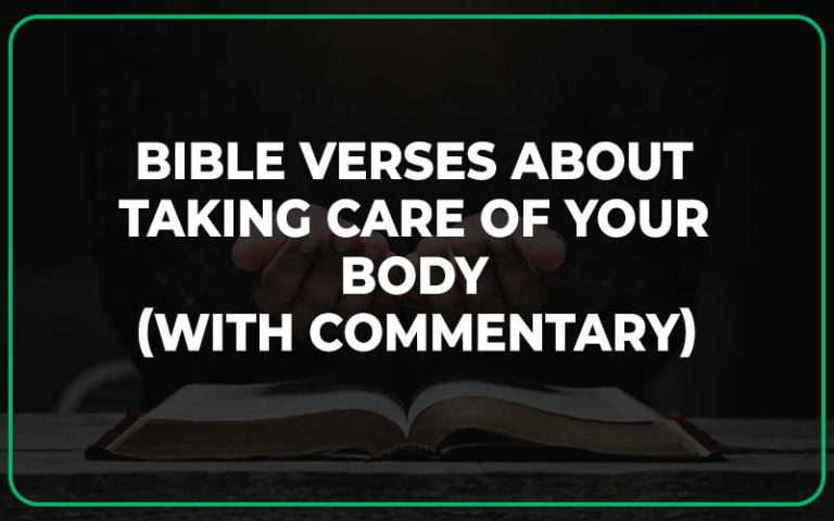 30 Bible Verses About Taking Care Of Your Body Scripture Savvy 30 Bible Verses About Taking Care Of Your Body Scripture Savvy