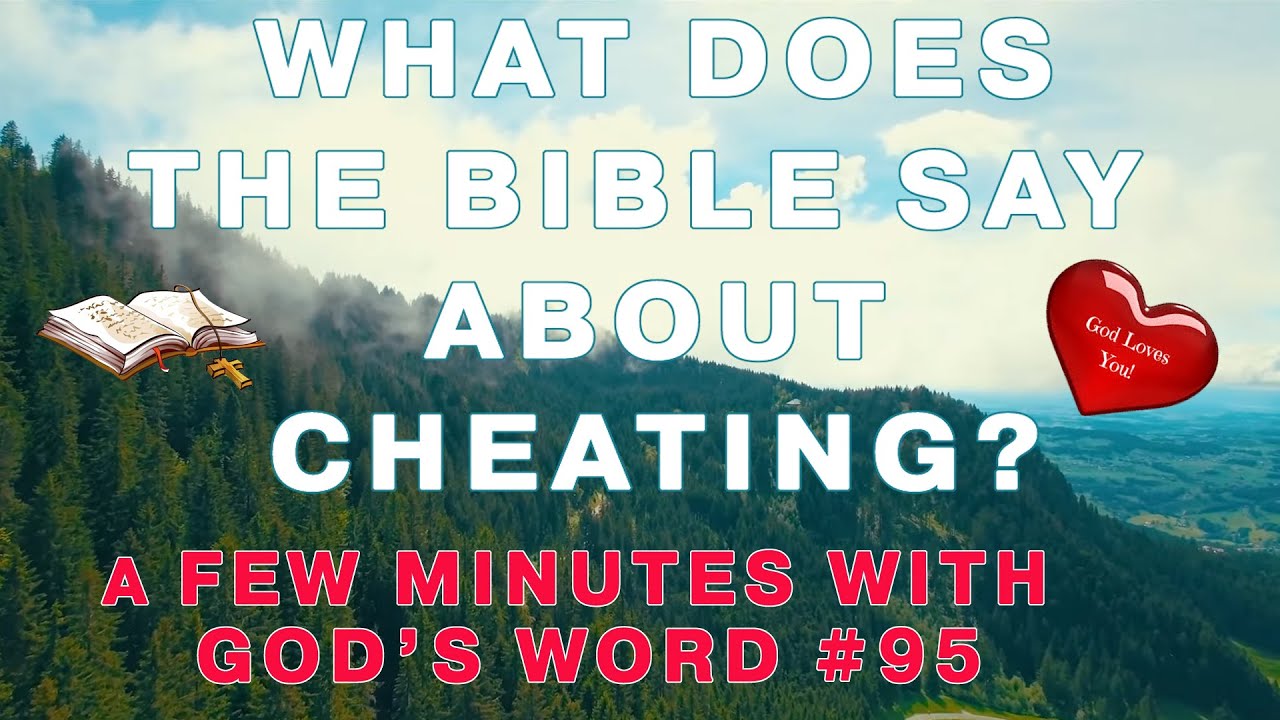 Bible Passages: Guidance On Cheating