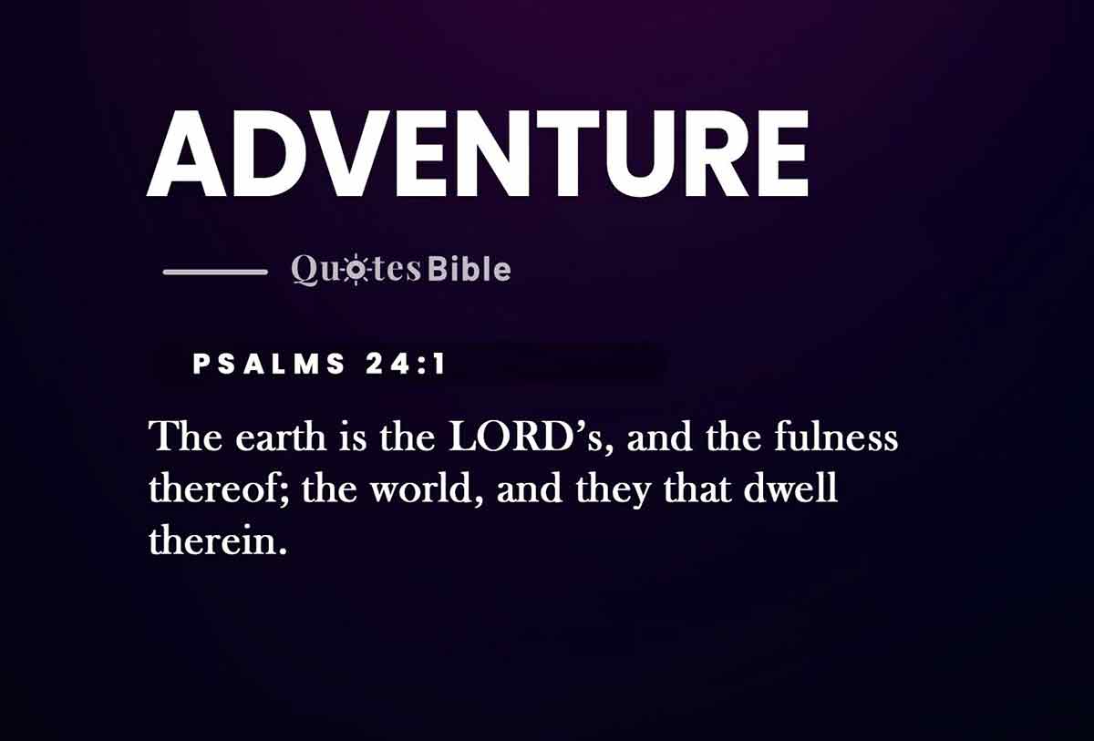Bible Verses About Adventure