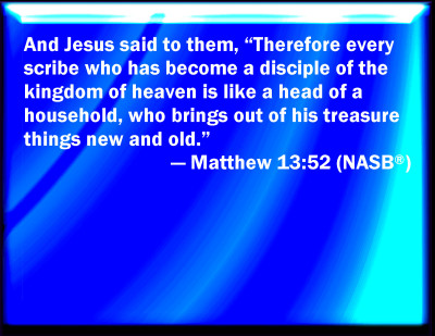 Commentary On Matthew 13:52