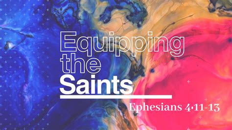 Equipping The Saints Verses