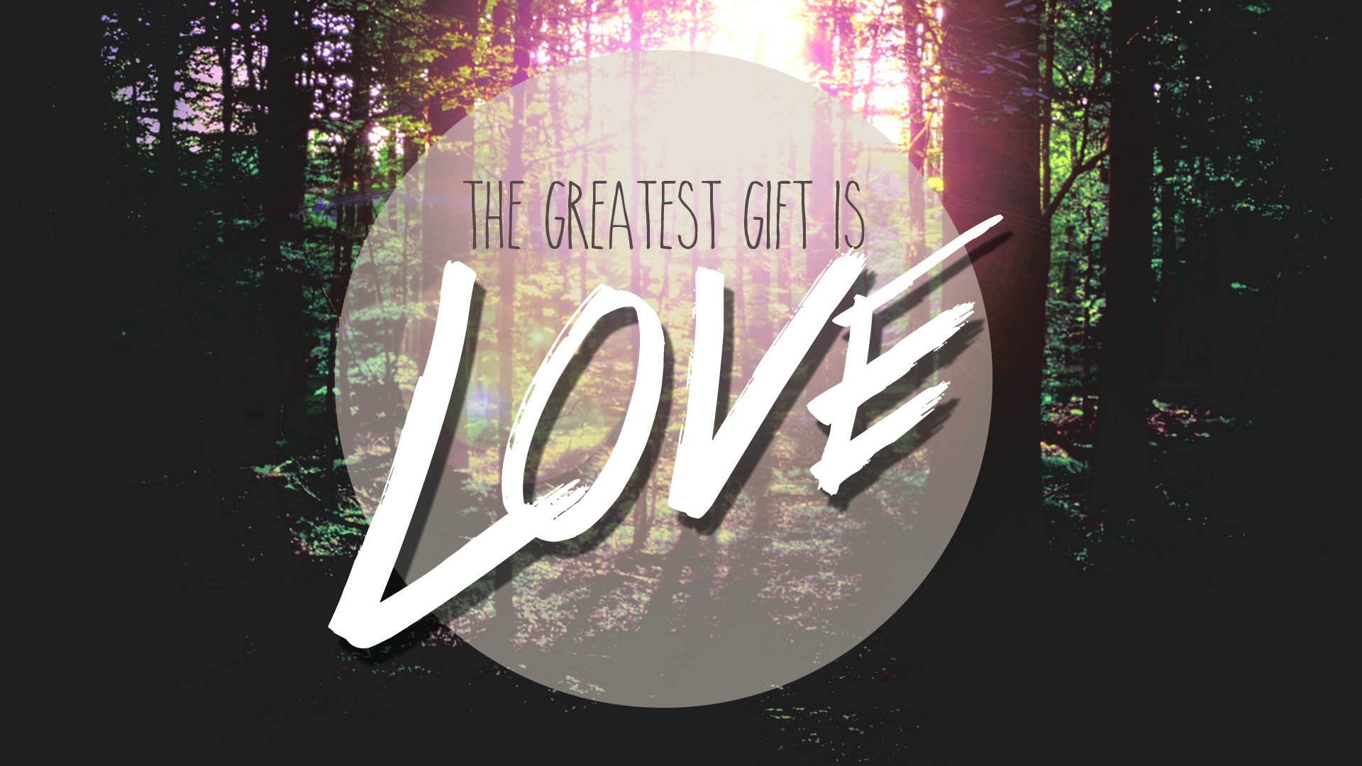 Greatest Gift Love