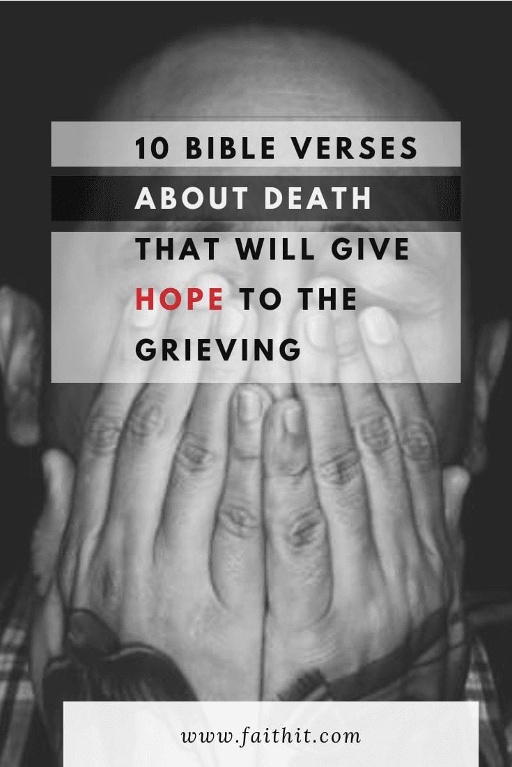 Grieving Death Bible Verses: Finding Comfort