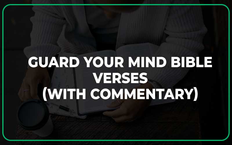 Guard Your Mind: Protecting Your Thoughts With Scripture