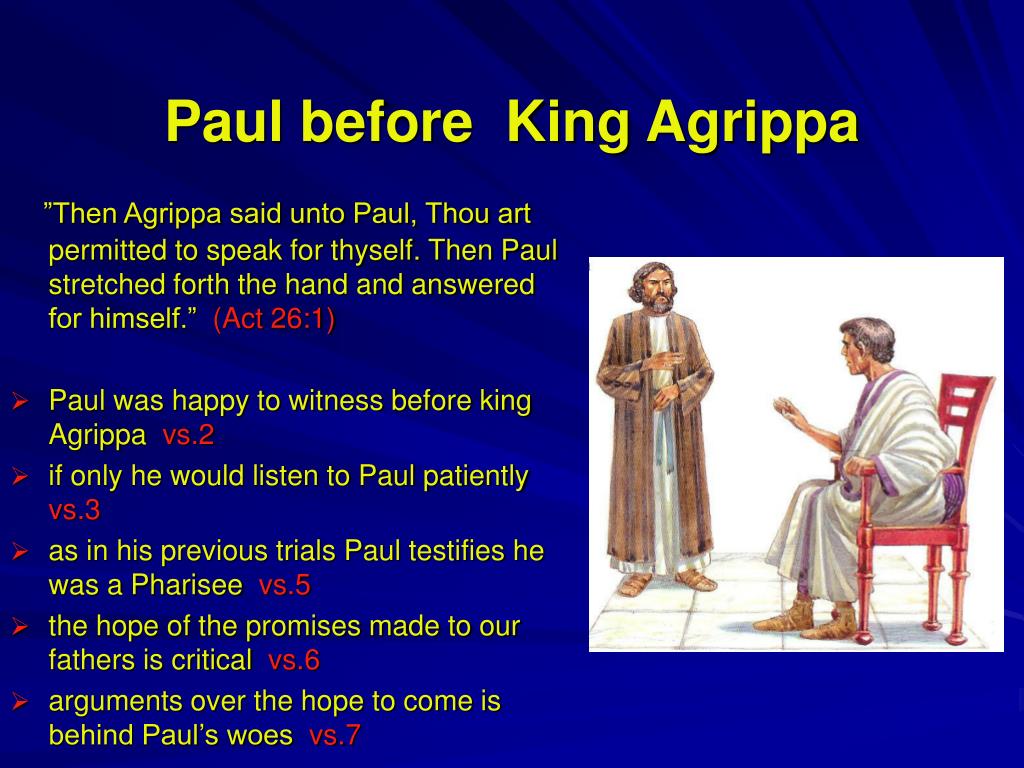 How Did Paul Defend Himself Before King Agrippa?
