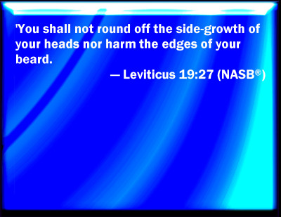 How To Apply Leviticus 19 27 Today? Spiritual Growth