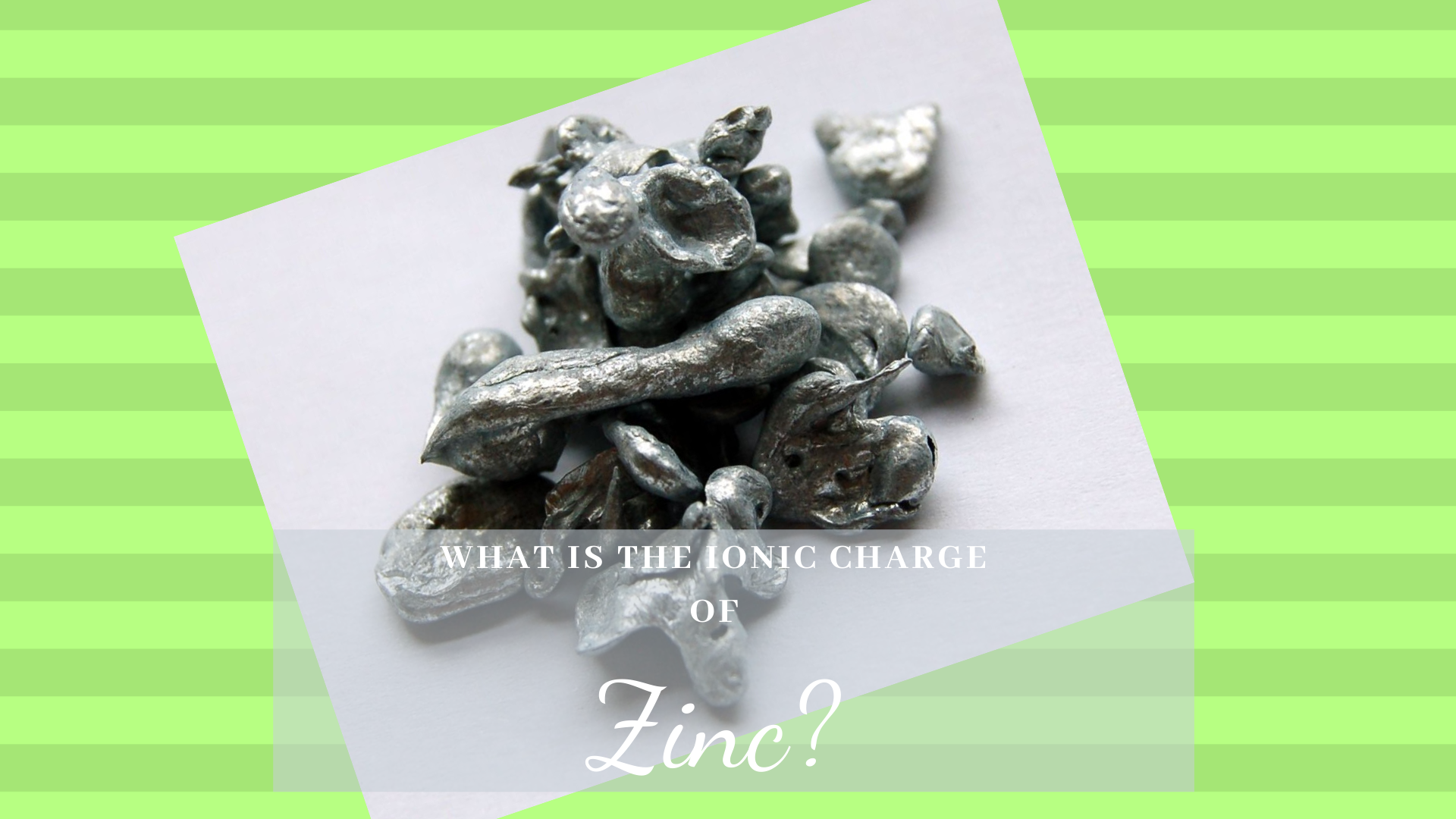 Ionic Charge Of Zn