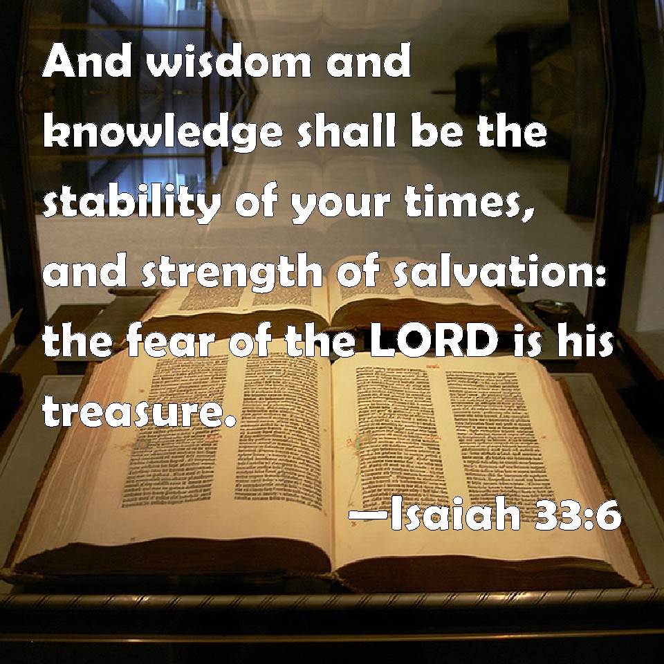 Isaiah 33 6 Commentary