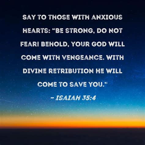 Isaiah 35:4: Discover Strength In Faith's Promises