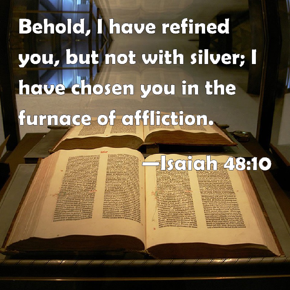 Isaiah 48:10 Explained: Understand God's Plan
