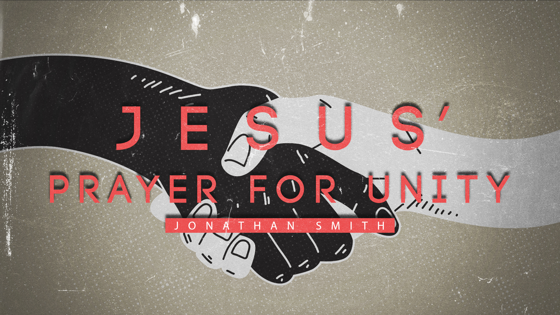 Jesus Prayer For Unity