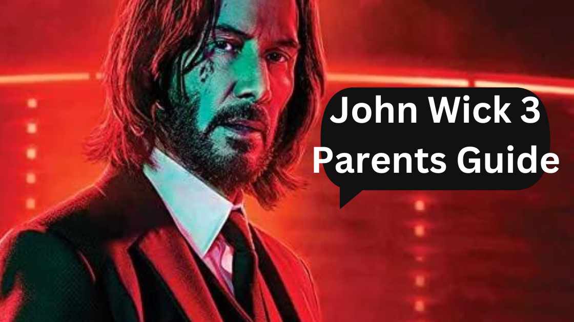 John Wick Parent Guide