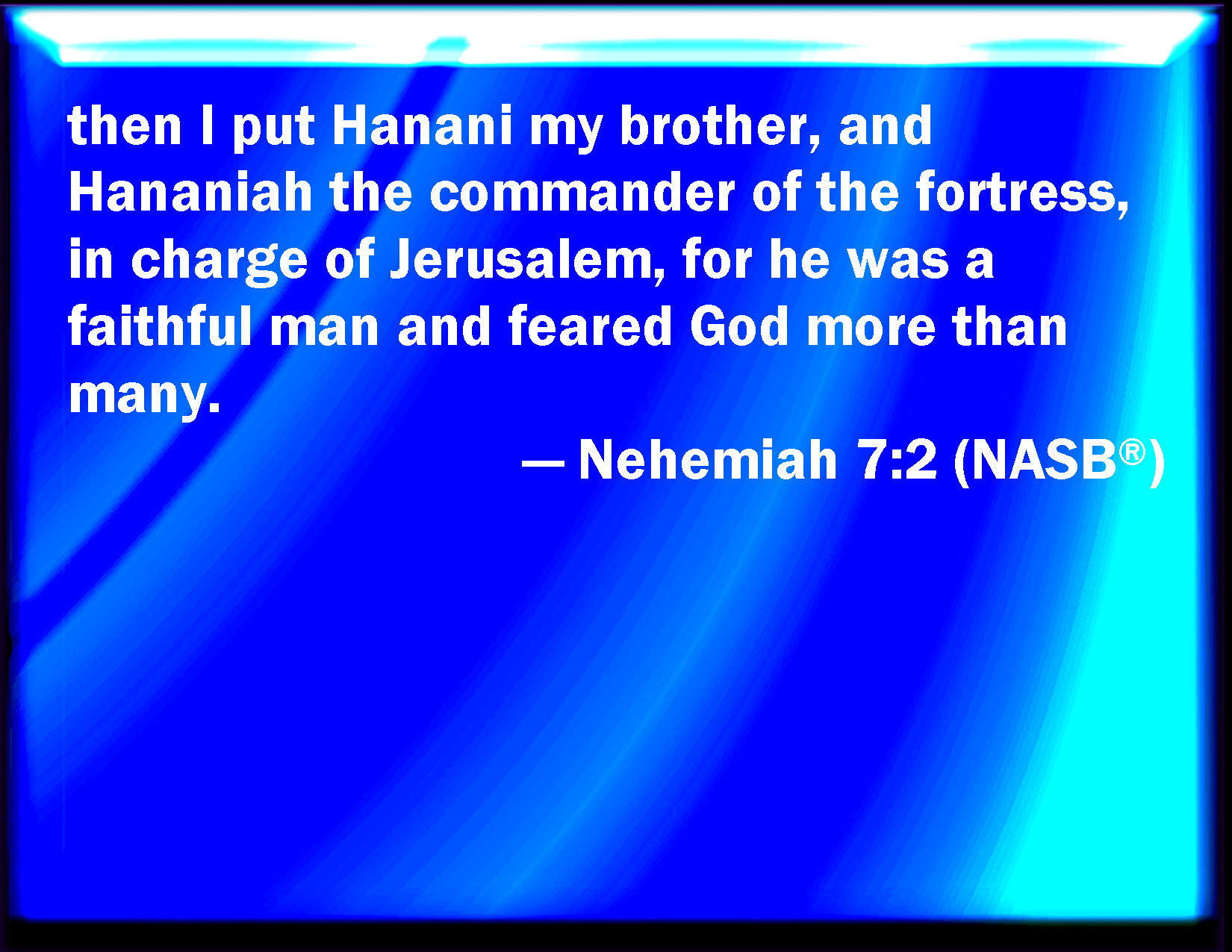 Nehemiah 7 2 Nehemiah 7 2