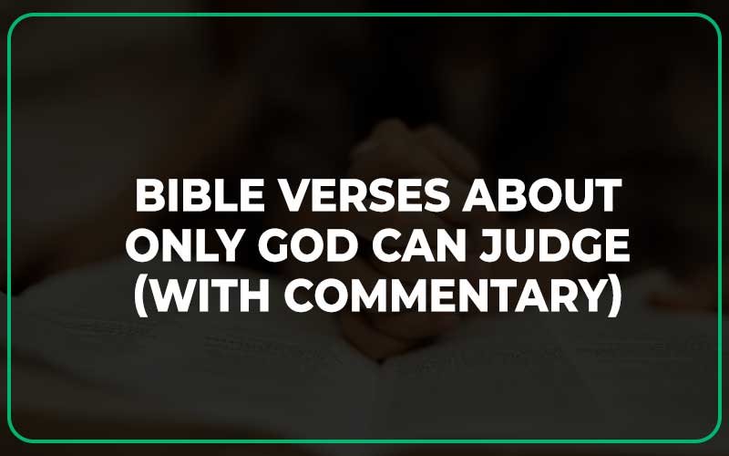 Only God Can Judge: Biblical Insight