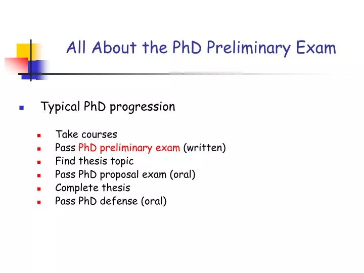 Phd Preliminary Exam: Pass With Confidence