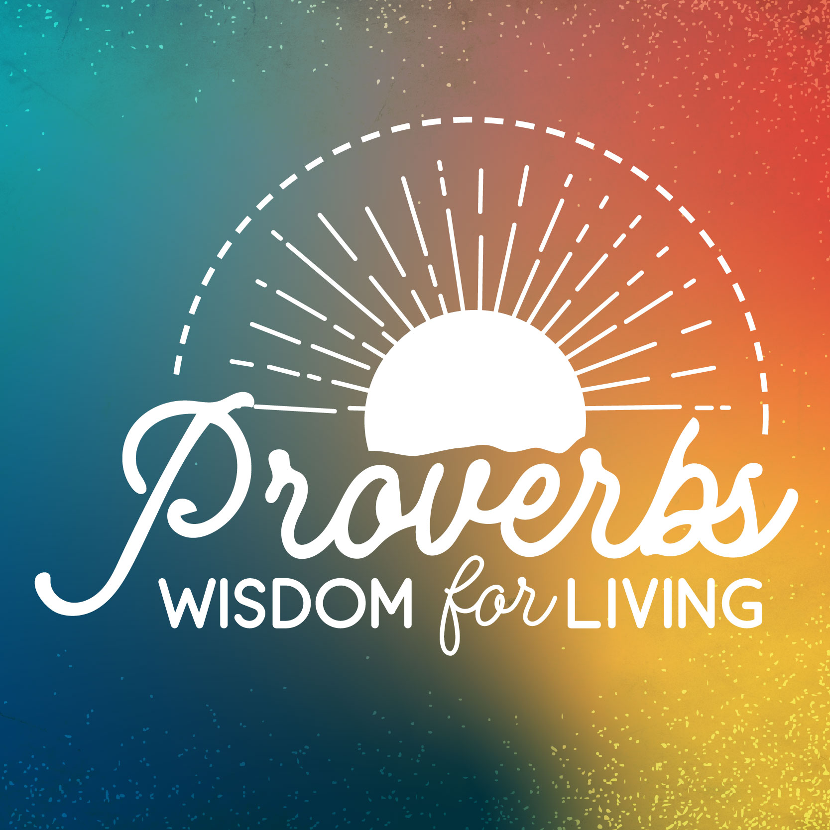 Psalm And Proverbs: Wisdom For Life