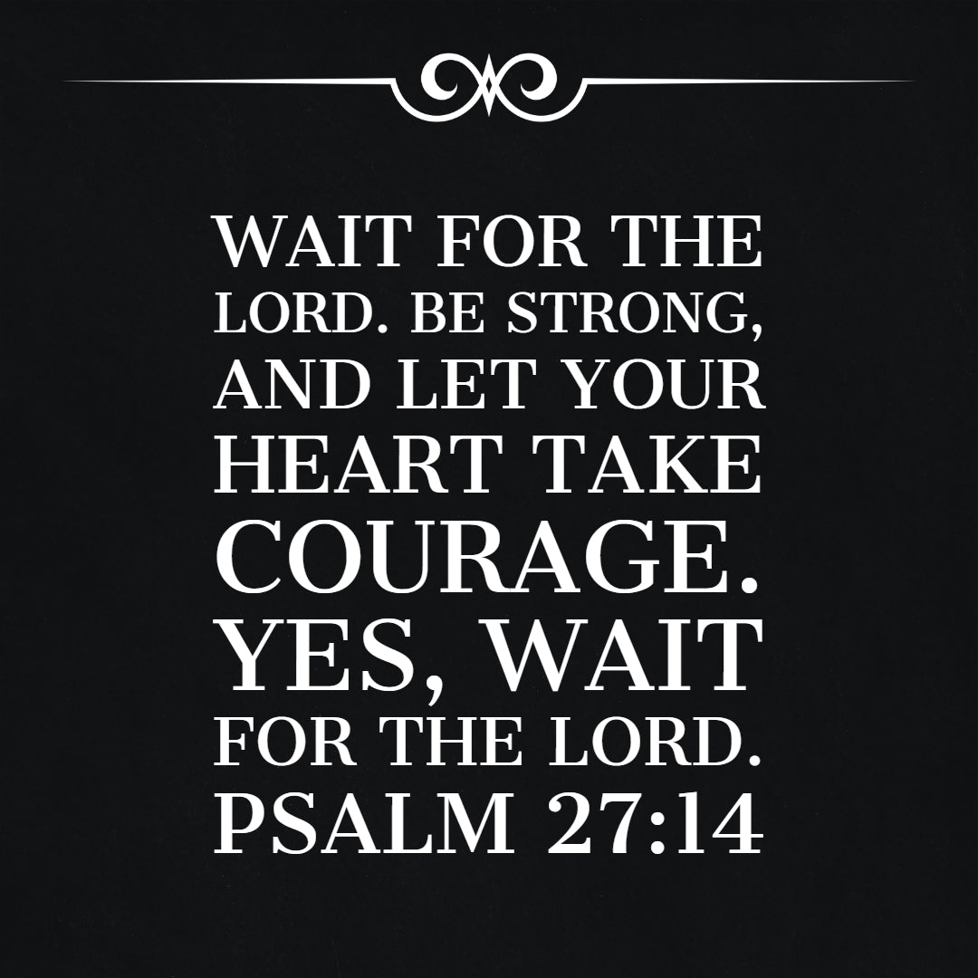 Psalm For Courage