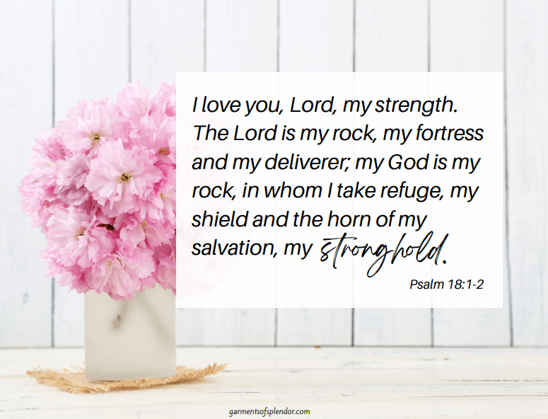 Psalms Of Encouragement And Strength