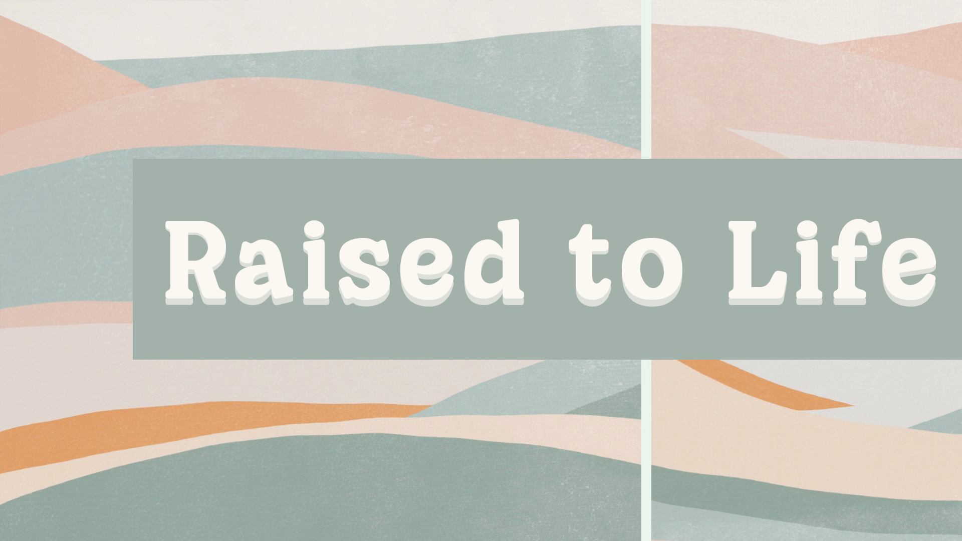 Raised With Christ