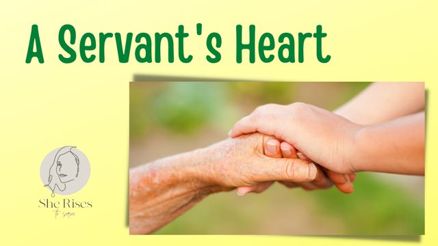 Servants Heart Bible Verse