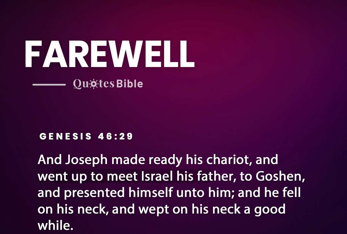 What Are Farewell Bible Quotes? Find Comfort What Are Farewell Bible Quotes? Find Comfort