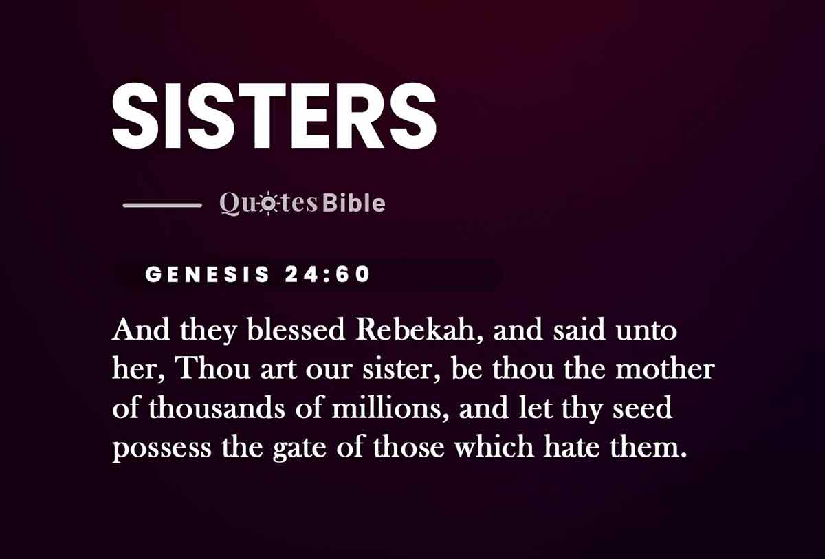 What Bible Verses Inspire Sisters? Faith Boosters What Bible Verses Inspire Sisters? Faith Boosters