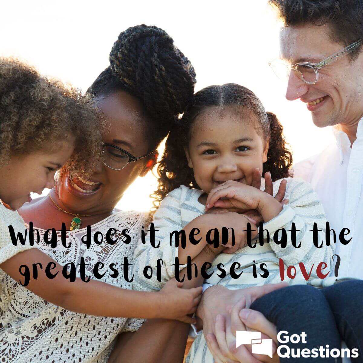 What Does It Mean That The Greatest Of These Is Love Gotquestions Org What Does It Mean That The Greatest Of These Is Love Gotquestions Org